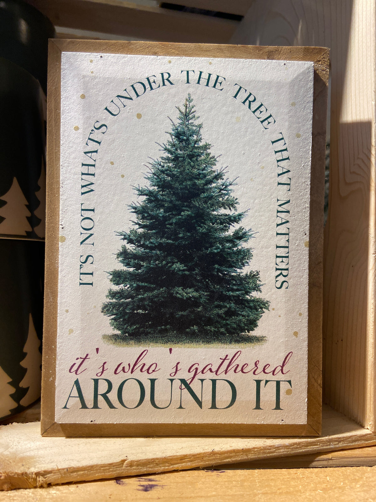 Gathered Around It Shelf Sitter