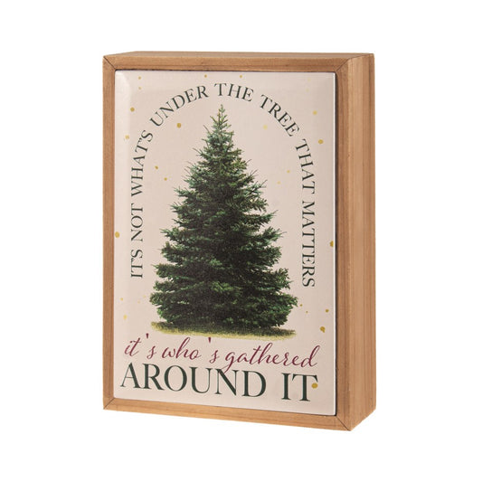 Gathered Around It Sign