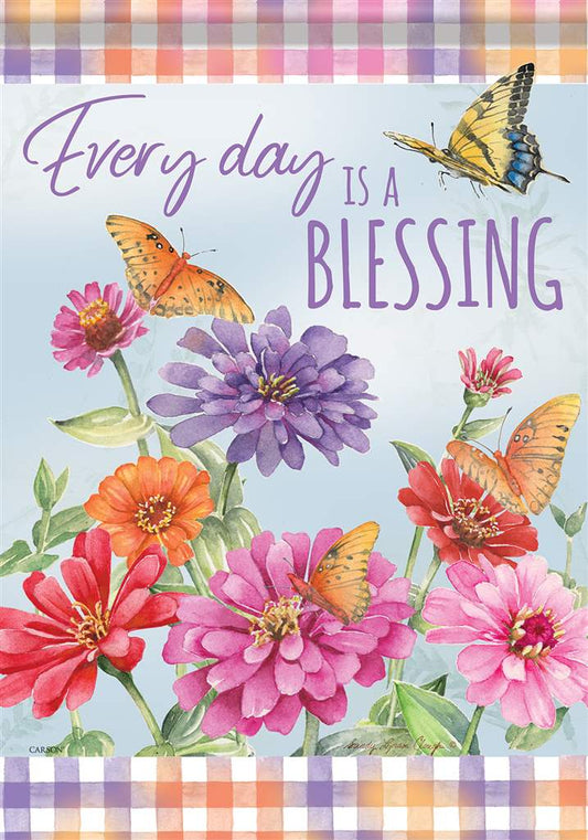 Every Day Is A Blessing Garden Flag