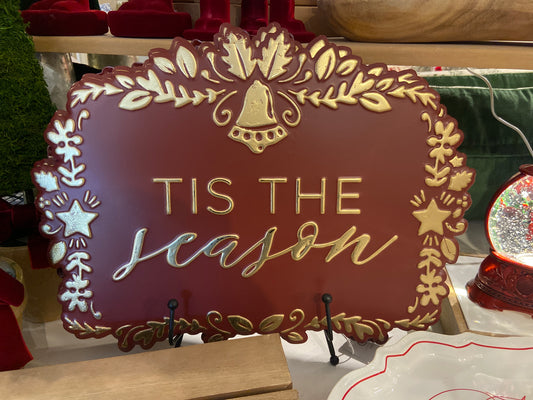 Metal "Tis The Season" Sign