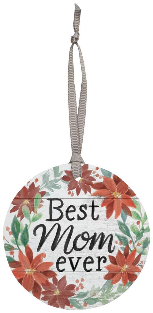 "Best Mom Ever" Circle Ornament